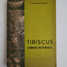 Banat - Anuar Tibiscus. Stiinte Naturale, I , Muzeul Banatului Timisoara,1975