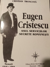 EUGEN CRISTESCU, ASUL SERVICIILOR SECRETE ROMANESTI - CRISTIAN TRONCOTA, 1994 foto