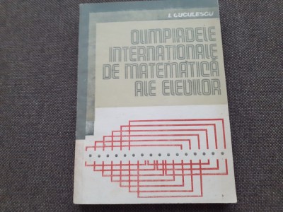 ION CUCULESCU OLIMPIADELE INTERNATIONALE DE MATEMATICA foto