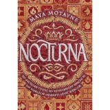 Nocturna - Egy arctalan tolvaj, egy k&eacute;ts&eacute;gbeesett herceg &eacute;s egy szabadon engedett s&ouml;t&eacute;t hatalom - Maya Motayne