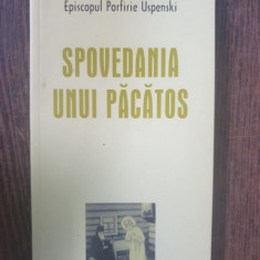 Episcopul Porfirie Uspenski -Spovedania unui pacatos