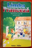Limba franceza. Manual pentru clasa a III-a (anul 2 de studiu) - Apostoiu, Popa, Soare *Hatier-Didier
