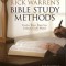 Rick Warren&#039;s Bible Study Methods: Twelve Ways You Can Unlock God&#039;s Word