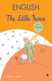 English with The Little Prince- Vol. 3( Summer ) - Editura Rao