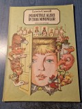 Peripetiile Alisei in Tara minunilor Lewis Carroll Ilustratii Vasile Olac