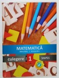 MATEMATICA , CULEGERE , CLASA 1 de ADINA MICU si SIMONA BRIE , 2013