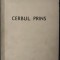 (GHEORGHE) GH. TULES - CERBUL PRINS (VERSURI, editia princeps 1942) [DEDICATIE / AUTOGRAF PENTRU D. ST. RADULESCU]