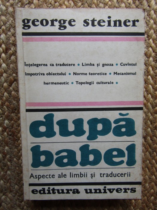 Dupa babel aspecte ale limbii si traducerii- George Steiner