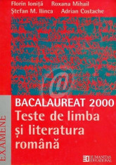 Bacalaureat 2000. Teste de limba si literatura romana foto