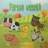 Apasă butoanele - Ferma veselă - Hardcover - Girasol