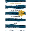 A cs&iacute;kos pizsam&aacute;s fi&uacute; - John Boyne