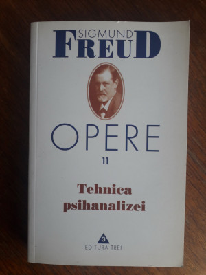 Tehnica psihanalizei - Sigmund Freud, Opere 11 / R8P3F foto