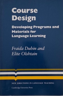 Course Design. Developing Programs and Materials for Language Learning - Fraida Dubin, Elite Olshtain foto