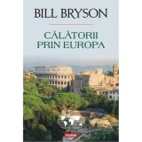 Calatorii prin Europa - Bill Bryson, Polirom