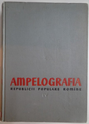 AMPELOGRAFIA REPUBLICII POPULARE ROMANE , VOL IV , 1962, foto