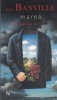 Marea - John Banville, Nemira, Roman, Beletristica, Editura Babel, 2006, 244 pagini, Coperta Brosata