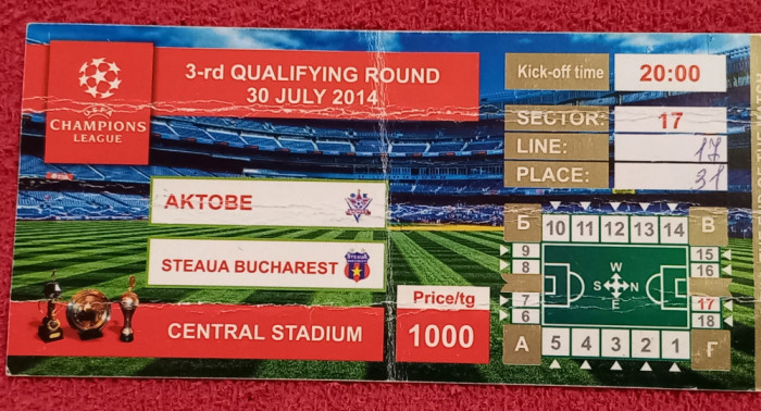 Bilet meci fotbal AKTOBE - STEAUA Bucuresti (preliminarii CL 30.07.2014)