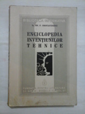ENCICLOPEDIA INVENTIUNILOR TEHNICE - Nic. P. Constantinescu - 1939 foto