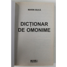 DICTIONAR DE OMONIME de MARIN BUCA , 2011 *COPERTA REFACUTA