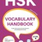 Hsk Vocabulary Handbook: Level 6 (Second Edition)