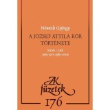A J&oacute;zsef Attila K&ouml;r t&ouml;rt&eacute;nete - N&eacute;meth Gy&ouml;rgy