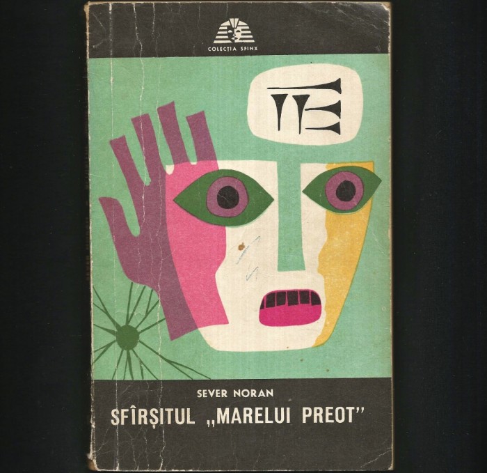 SFIRSITUL &quot;MARELUI PREOT&quot; - SEVER NORAN - SFINX