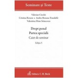 Drept penal. Partea speciala. Caiet de seminar. Editia 5 - Andra-Roxana Trandafir