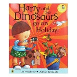 Harry and the Dinosaurs Go on Holiday!