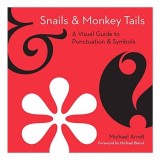 Snails and Monkey Tails