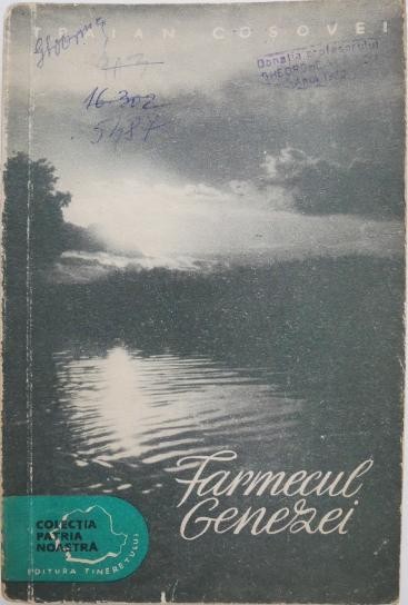 Farmecul Genezei - Traian Cosovei
