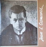 EXPOZITIA RETROSPECTIVA JEAN L. COSMOVICI-MUZEUL DE ARTA AL MUNICIPIULUI BUCURESTI A. SIMU-250780
