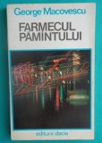 George Macovescu &ndash; Farmecul pamantului ( prima editie )