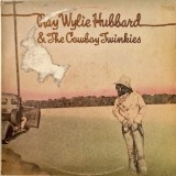 Ray Wylie Hubbard &amp; The Cowboy Twinkies &lrm;&ndash; Ray Wylie Hubbard &amp; The Cowboy Twinkies _ NM / VG+ muzica country rock _ 1975 Reprise, SUA _ m