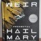 Andy Weir - Proiectul Hail Mary