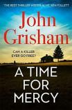 A Time for Mercy - John Grisham