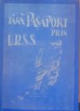 JOHANN URWICH FERRY - FARA PASAPORT PRIN URSS: VOL 1