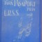 JOHANN URWICH FERRY - FARA PASAPORT PRIN URSS VOL 1
