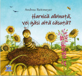 Harnica albinuta, vei gasi alta casuta? | Andrea Reitmeyer, Didactica Publishing House