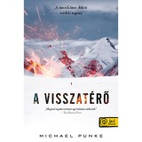 A visszat&eacute;rő - Michael Punke