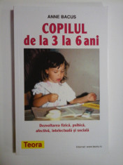 COPILUL de la 3 la 6 ani - Anne BACUS foto