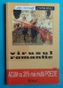 Dan Mircea Cipariu - Virusul romantic (Editura Libra, 2001) - Poezie cu dedicatie si autograf