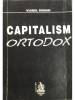Viorel Roman - Capitalism Ortodox (conține dedicația autorului)