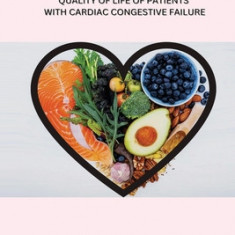 Effect of Yoga and Raw Diet on Functional Capacity and Quality of life of Patients with Cardiac Congestive Failure of patients with Cardiac Congestive