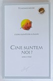 CINE SUNTEM NOI ? CARTEA A CINCEA , SERIA &#039; CEDRII SUNATORI AI RUSIEI &#039; de VLADIMIR MERGE , 2008