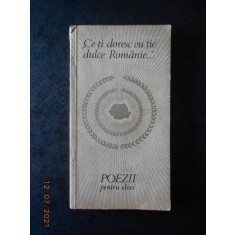 CE-TI DORESC EU TIE DULCE ROMANIE... POEZII PENTRU ELEVI (1971)