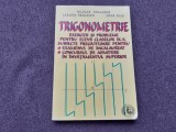 NICOLAE DRAGOMIR TRIGONOMETRIE EXERCITII SI PROBLEME PENTRU CLASELE IX-X SUBIECTE BACALAUREAT