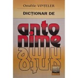Onufrie Vinteler - Dictionar de antonime (Editia: 1999)
