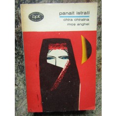 Panait Istrati - Chira Chiralina. Mos Anghel