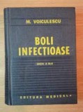 BOLI INFECTIOASE de M.VOICULESCU,EDITIA a III-a,REVIZUITA SI ADAUGITA,1981,T.GRA