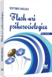 Flash-uri psihosociologice - Universul Juridic